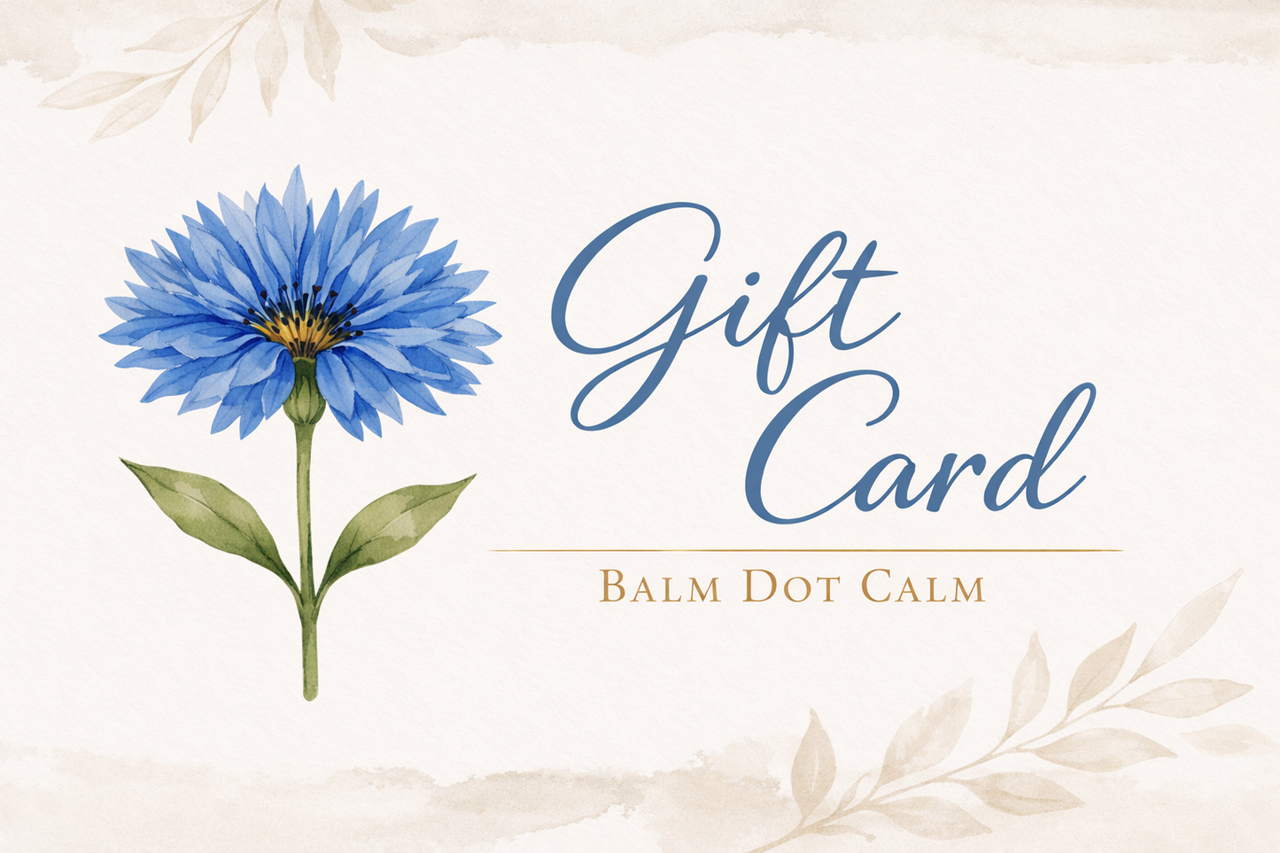 Balm Dot Calm digital gift card with blue cornflower and floral design on a beige background.